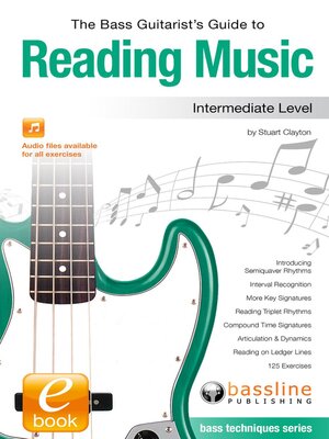 cover image of The Bass Guitarist's Guide to Reading Music--Intermediate Level